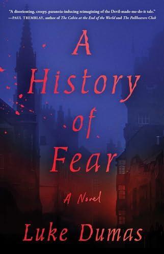 History of Fear by Luke Dumas Paperback Book 9781982199036