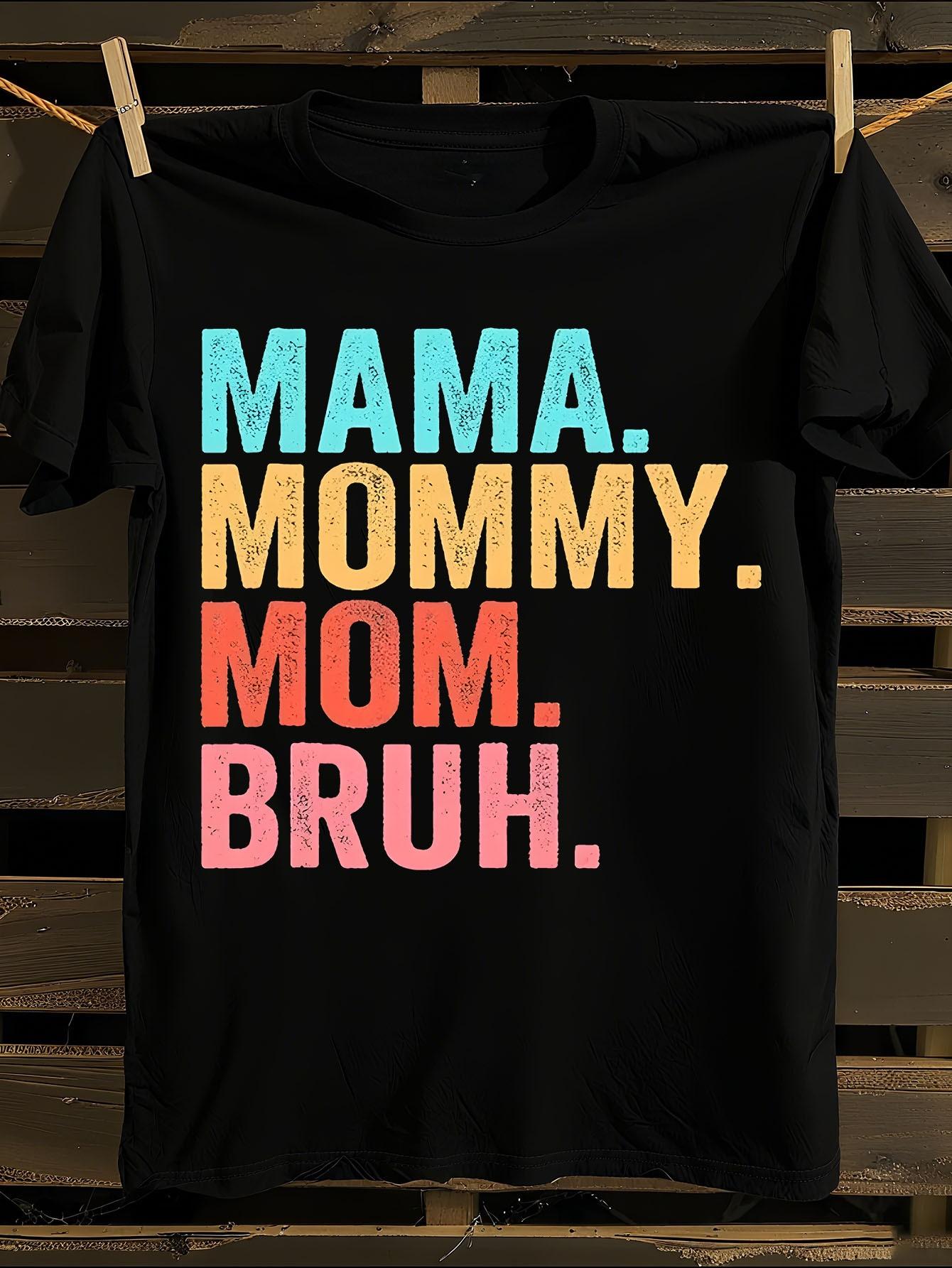 Plus Size Mama Mommy Mom Bruh Mothers Day Tshirt L