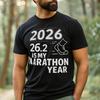 2026 Is My Marathon Year Shirt / 26.2 Marathon Training Tee / New Year Running Shirt / Runner Gift 2026 / Marathoner Motivation Shirt