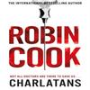 Charlatans von Robin Cook Taschenbuch 9781447298564