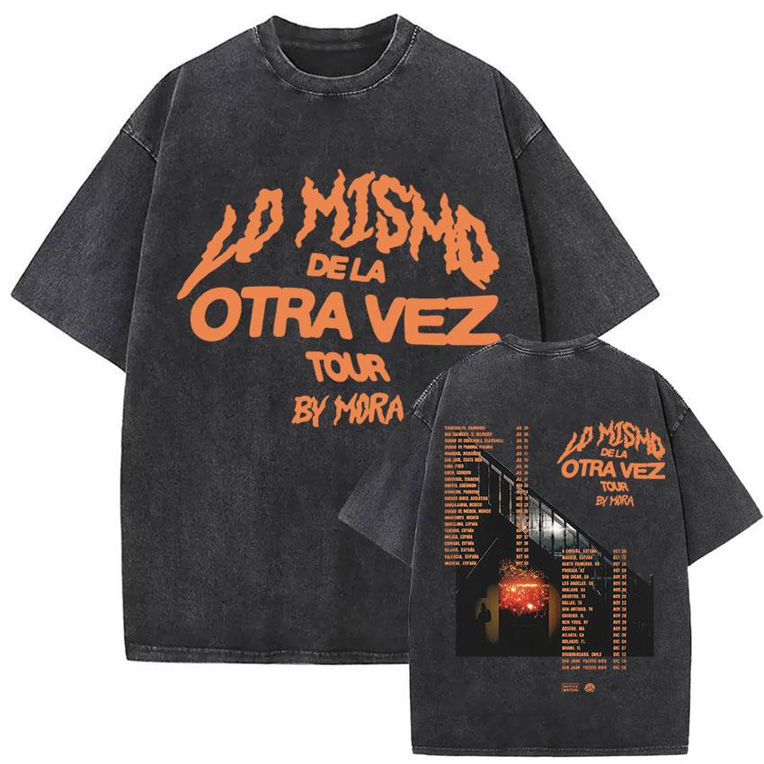 Vintage Washed Mora Lo Mismo De Siempre Album Letter Print TShirt Mens Women High Quality Fashion Oversized Cotton T Shirts
