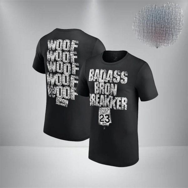 Br0n Bre.akker Bad.ass Woof Woof Speed Limit 23 Unisex T-Shirt Size S-4XL Unisex T-Shirt S