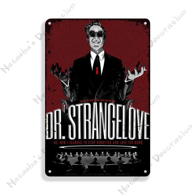 British Movie Poster Dr. Strangelove Metal Sign Retro Metal Poster Home Cafe Club Shop Home Bar Metal Plaque Industrial Decor