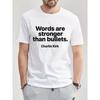 Words Are Stronger Than Bullets Charlie Kirk Men Tshirt A True Patriot Cotton T-shirt Charlie Kirk Memorial Tee Republican Shirt