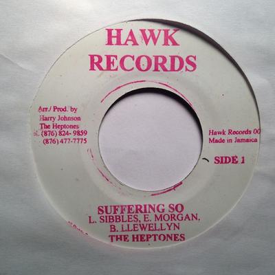 7inch Record HEPTONES - Suffering So NONE Hawk Records Jamaica Reggae, Ska & Dub Used