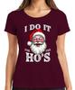 I Do It For The Hos Santa Claus Humor Funny Christmas Unisexs TShirt