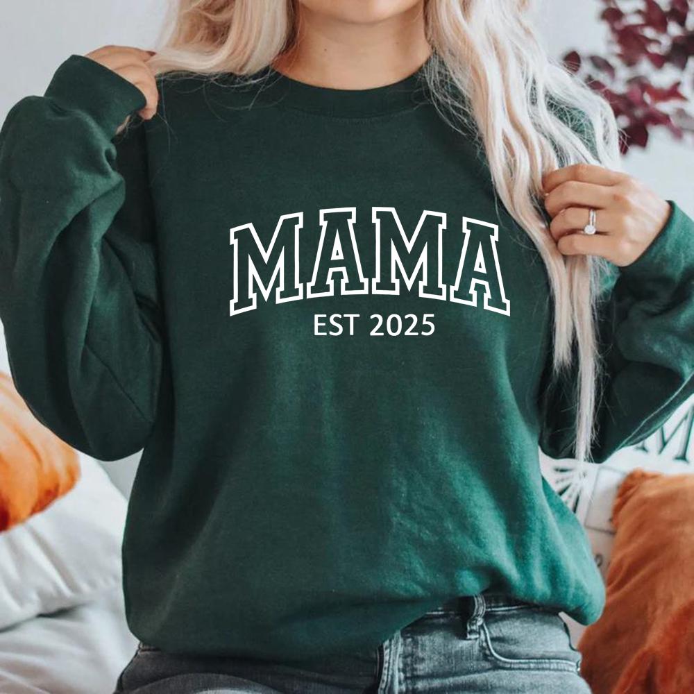 Personalized Mama Est Sweatshirt Custom Mama Est 2025 Sweatshirt Mothers Day Gift Women Crewneck Sweatshirt New Mom Gift Sweater