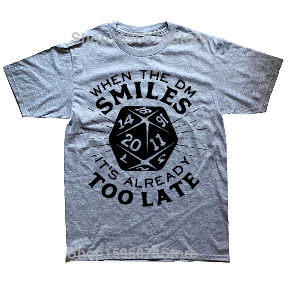 Funny When The DM Smiles Its Already Too Late DnD Tshirt Men Womens Fashion Casual Tshirt 100 Cotton Loose Oversized T Shirt