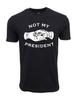 Unisex Adult Casual Graphic Not My President Graphic T Shirt T-Shirt