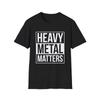 Tričko Heavy Metal Matters, Vtipné hudební tričko, Tričko pro metalového fanouška, Vtipný slogan