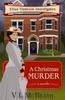 Kniha A Christmas Murder : An Eliza Thomson Investigates Christmas Novella