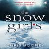 The Snow Girls by Chris Mooney Paperback Book 9781405932530