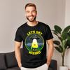 Lets Get Weird Funny Ufo All Cotton Design Tops Tees Funky Short Sleeve Unisexs T Shirts Normal New Year Day Tops Shirt O Neck