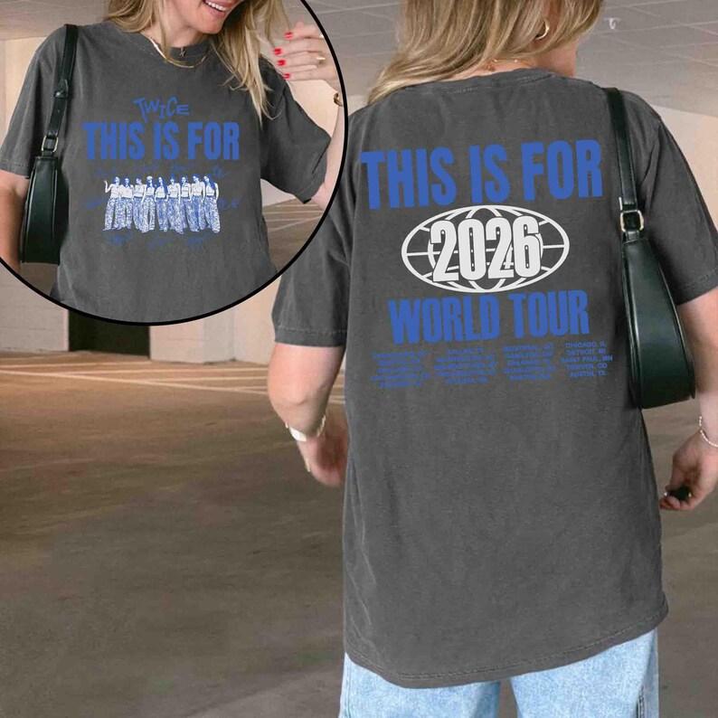 Twice This Is for World Tour Shirt, Four Twice Shirt, Twice World Tour Shirt, Twice Member Kpop Tee, Twice TEN The Story Goes On Shirt
