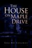 The The House On Maple Drive Book