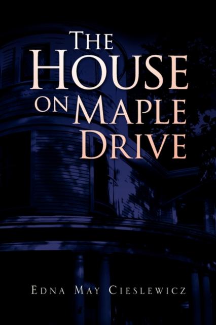 The The House On Maple Drive Book
