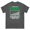 Wenn du dich auszeichnest, machen sie eine Tabelle über dich Arbeitsblätter Unisex Klassisches T-Shirt