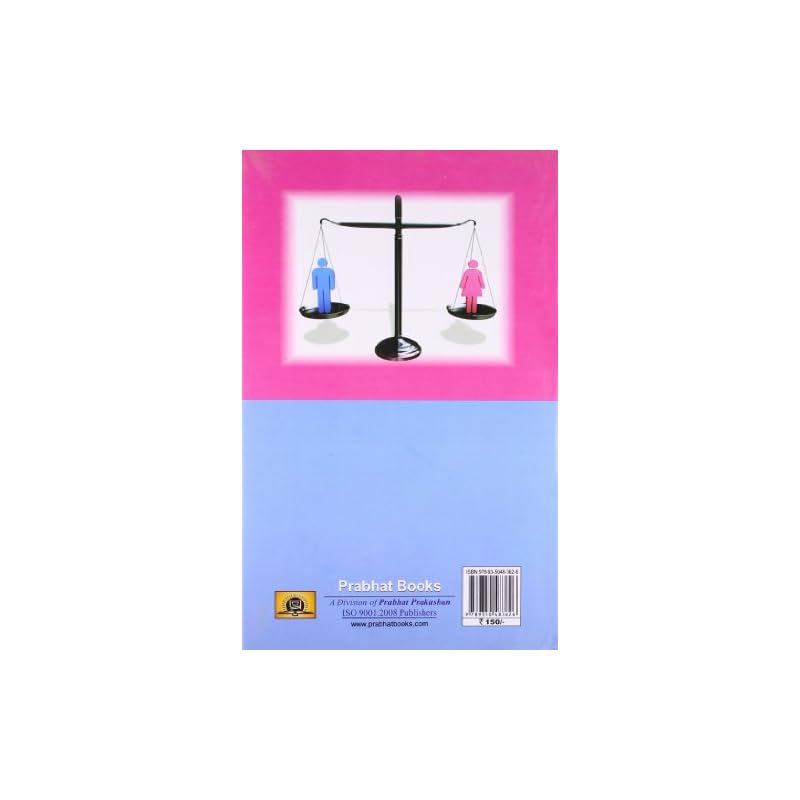 Gender Inequality In India The Politics of Women' Rights In India (Law In India)
