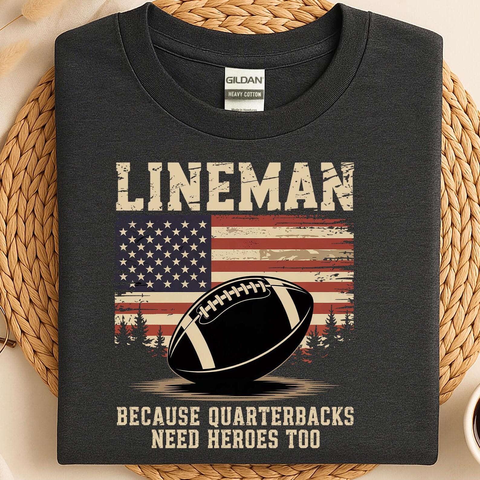 Lineman Football Shirt, Offensive Line Gift, Because Quarterbacks Need Heroes Too T-Shirt, American Football Tee L