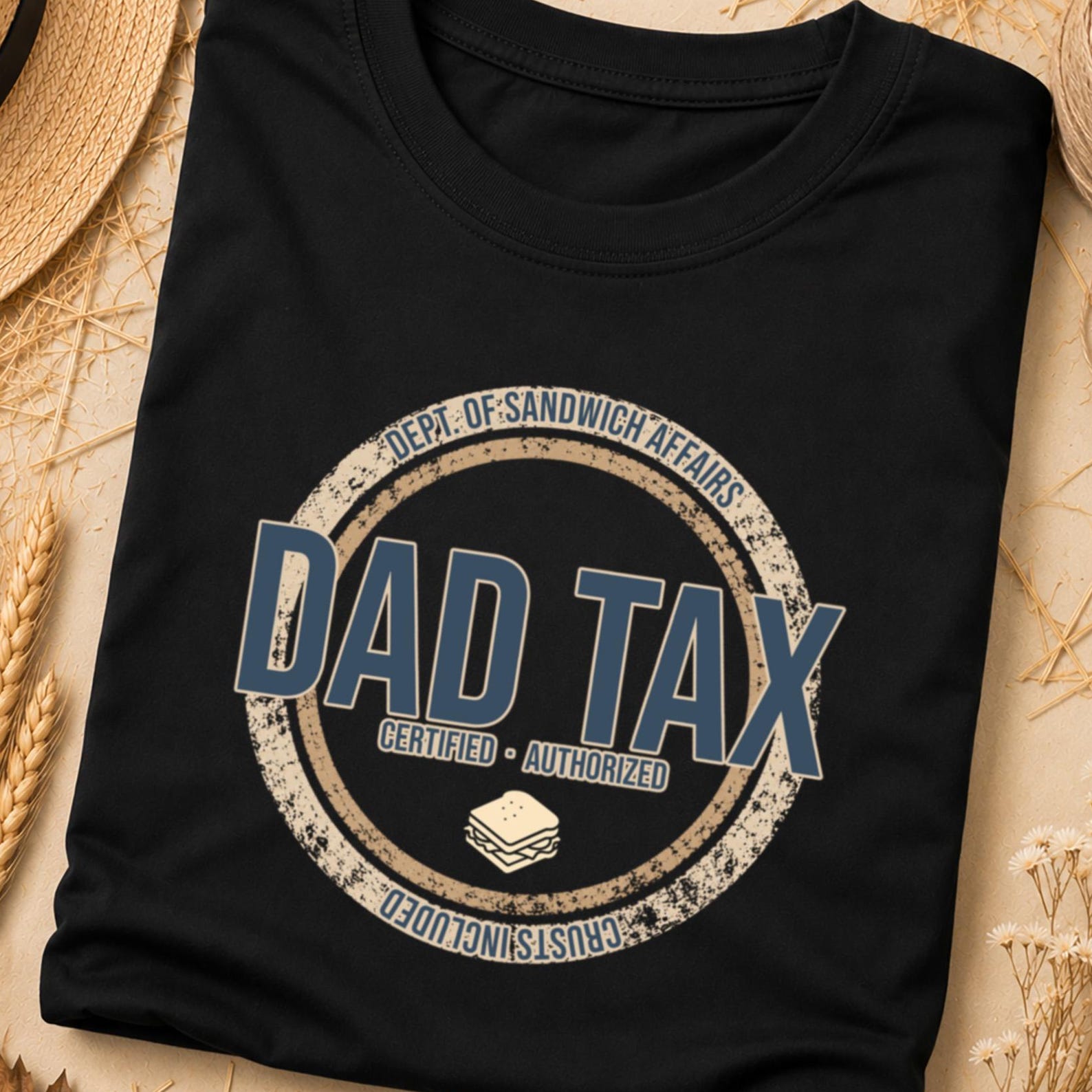 Dad Tax Shirt, Dad Tax T Shirt, Best Dad Ever Shirt, Dad Tax Tee, Dad Tshirt, Dad T Shirt, Funny Dad Shirts, Funny Dad Shirt, Dad Tax 4XL