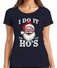 I Do It For The Hos Santa Claus Humor Funny Christmas Unisexs TShirt