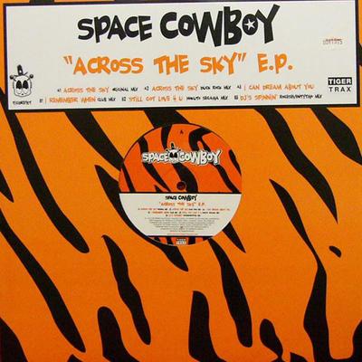 12inch Record SPACE COWBOY - Across The Sky EP TIGDRE16T Tiger Trax 2005 UK Dance & Electronica Used