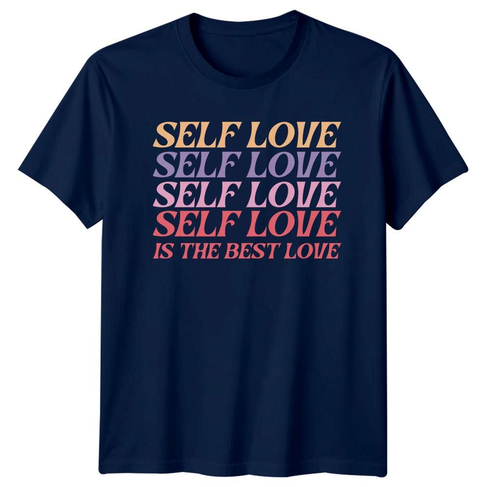 Self Love Is The Best Love Slogan Graphic Feminism TShirt