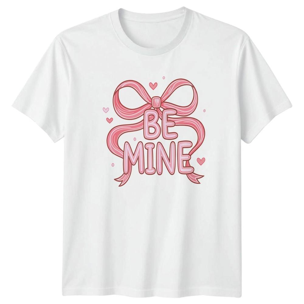 Be Mine Unisexs TShirt Valentines Day RoUnisexce Valentines Day Gift For Her S