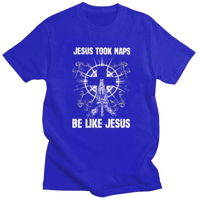Classic Jesus Took Naps Be Like Jesus I Christian God T Shirts Unisex Tshirt Streetwear Graphic Tee Loose Oversized Clothes