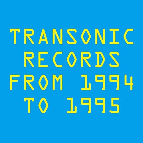 

TRANSONIC RECORDS FROM 1994 TO 1995