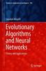 The Evolutionary Algorithms and Neural Networks : Theory and Applications : 780 Book