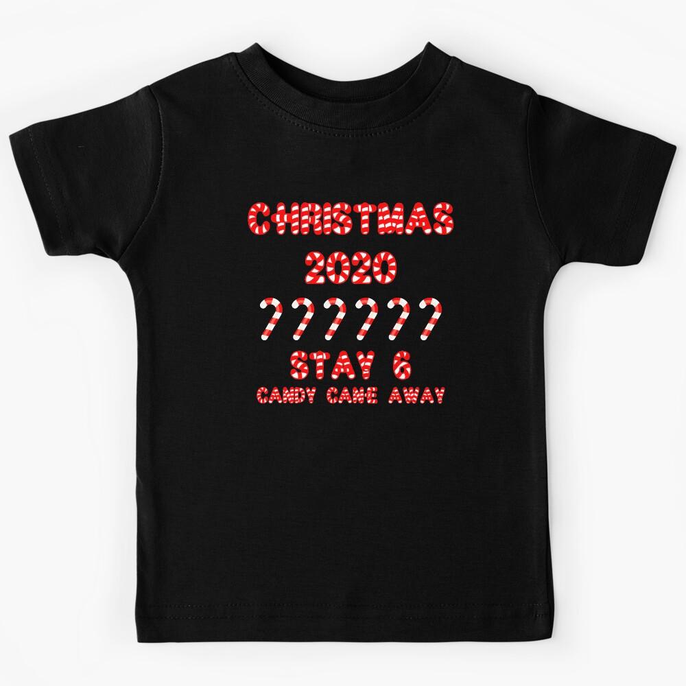 FUNNY CHRISTMAS 2020, SOCIAL DISTANCING, STAY 6 CANDY CANE AWAY Kids T-Shirt 100