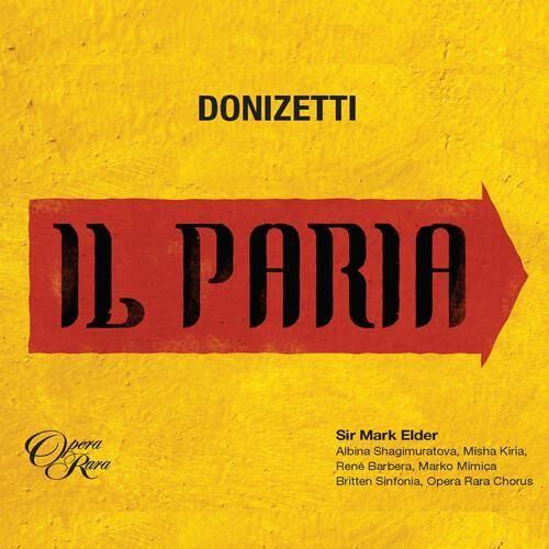 Arborescence Albina Shagimuratova - Donizetti, Il Paria [Cd] Digipack Verpakking