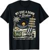 My Give A Damn Is Broken Life's Too Short To Pretend T-Shirt