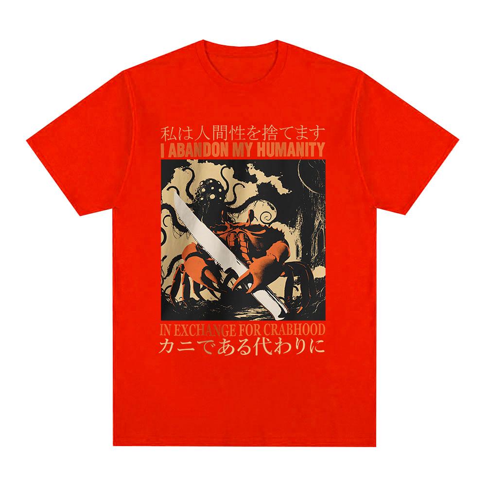 I Abandon My Humanity Crab Vintage Japanese Style T-shirt Men's Women Short Sleeve T-shirts Casual Cotton Oversized Tee Shirt