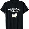 Au revoir Felicia (Baaaa Felicia) T-shirt Mouton (Hommes et femmes)