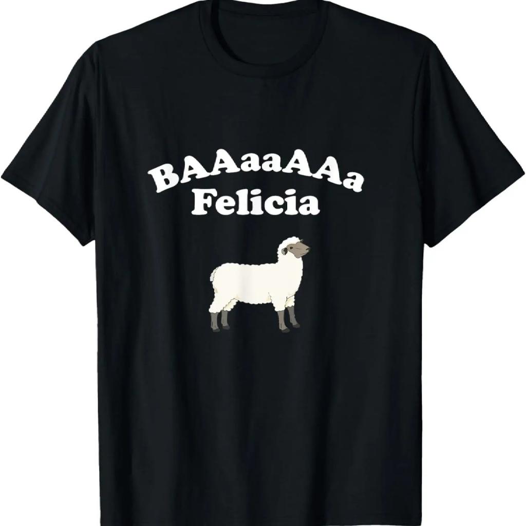 Bye Felicia (Baaaa Felicia) Sheep Shirt (Men and Women)
