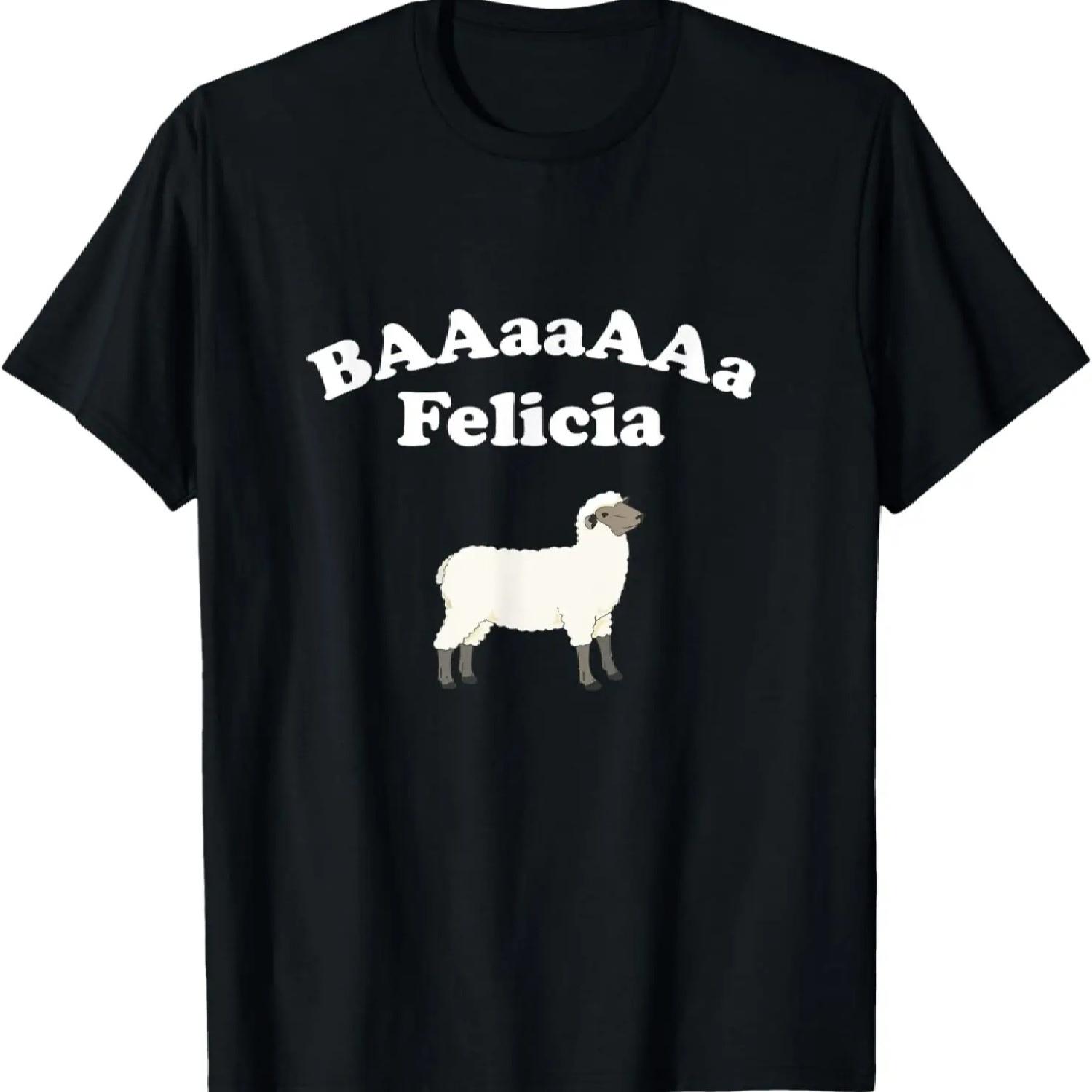 Bye Felicia (Baaaa Felicia) Sheep Shirt (Men and Women) S