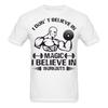 Ich glaube nicht an Magie T-Shirt Fitnessstudio Fitness T-Shirt Größe S-6XL