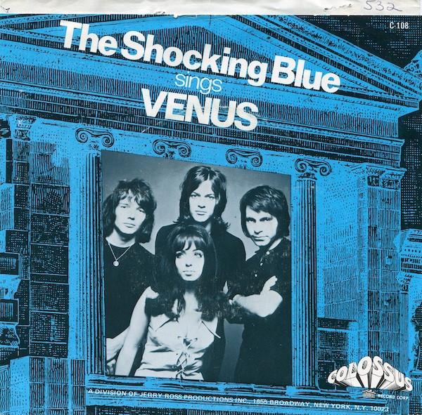 

7inch Record SHOCKING BLUE - Venus C108 Colossus 1969 US Rock Used