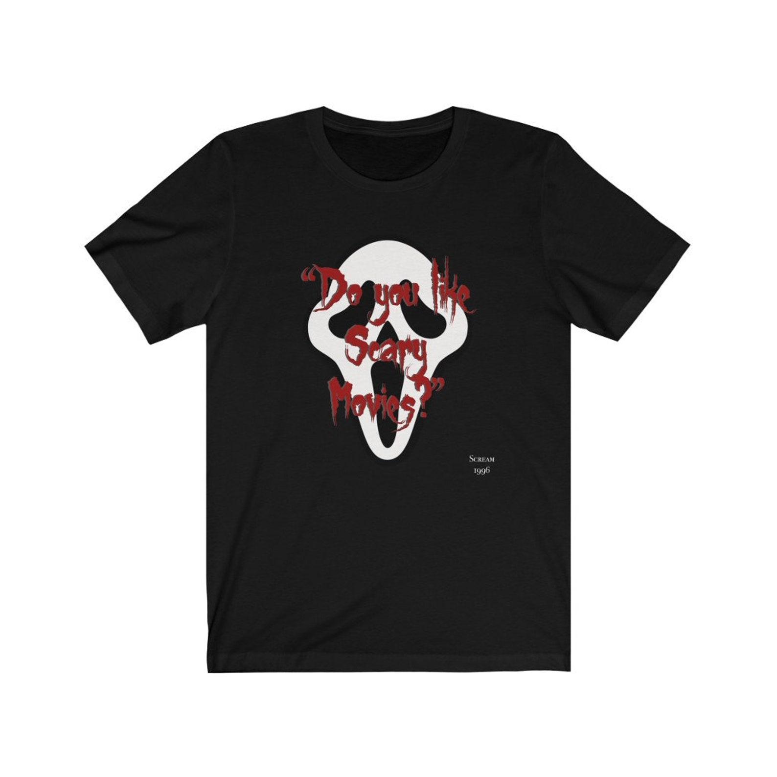 Scream movie quote Unisex Jersey Short Sleeve Tee, Halloween shirt, Halloween T-Shirt, Halloween tee, Scream movie T-Shirt, Scream Ghostface 4XL