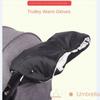 Universal Push Chair Glove Wind and Waterproof Baby Stroller Accessories Stroller Gloves