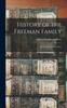 كتاب History of the Freeman Family : Including Six Generations