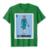La Chingona Lottery Gift  Mexican Lottery La Chingona TShirt Classic Chinese Style T Shirts Cotton Unisex T Shirt Youthful