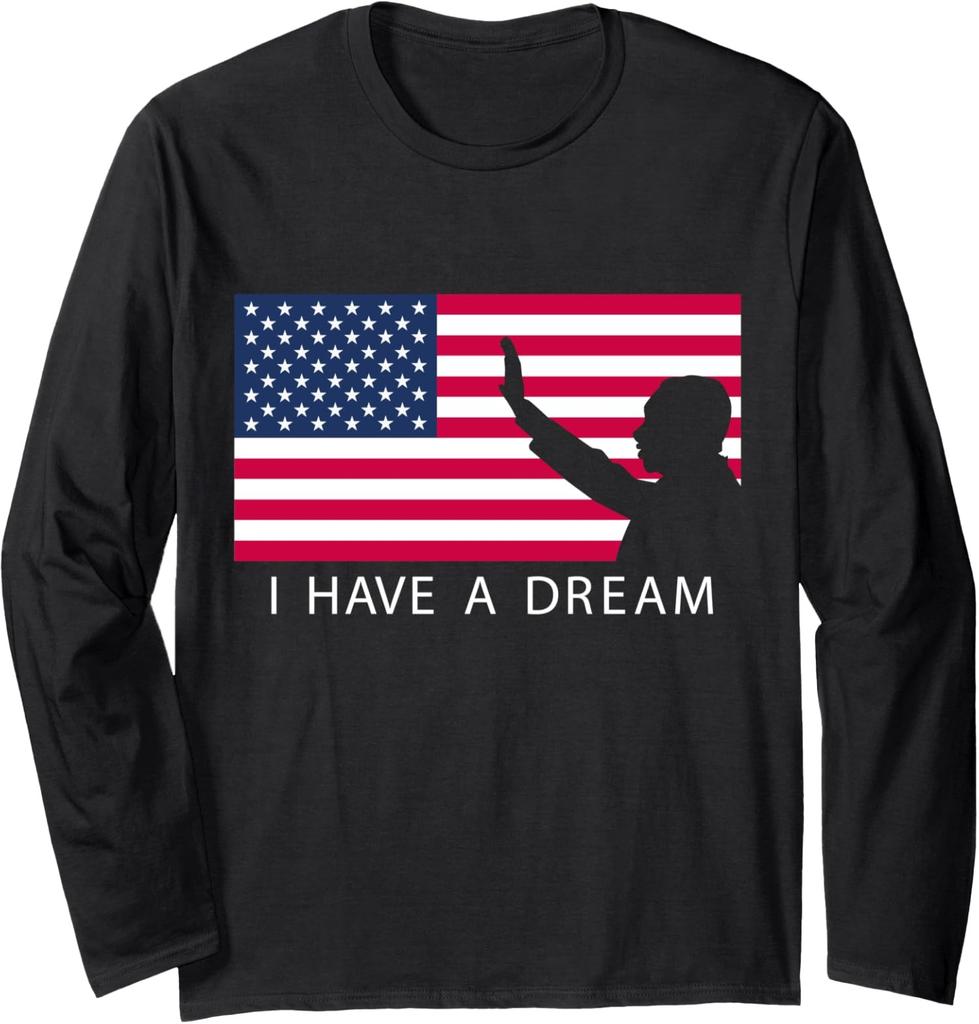 Martin Luther King Day I Have A Dream Design Unisex Long Sleeve Pullovers T-Shirt