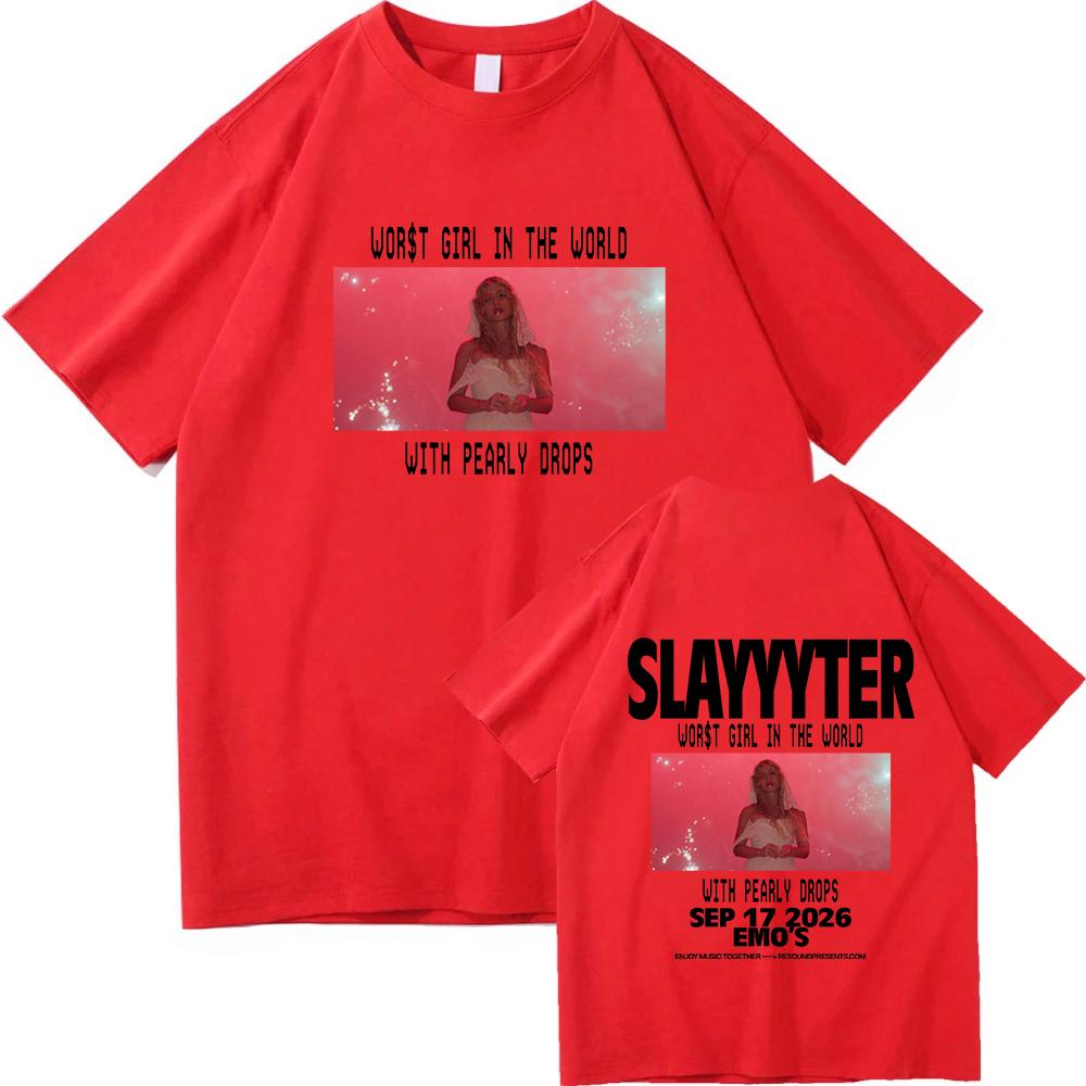 

WORT GIRL IN THE WORLD TOUR T Shirts Slayyyter Fashion 2026 Short Sleeve Tees Trendy Y2K Women UNISEX High Quality Cotton Tshirts S
