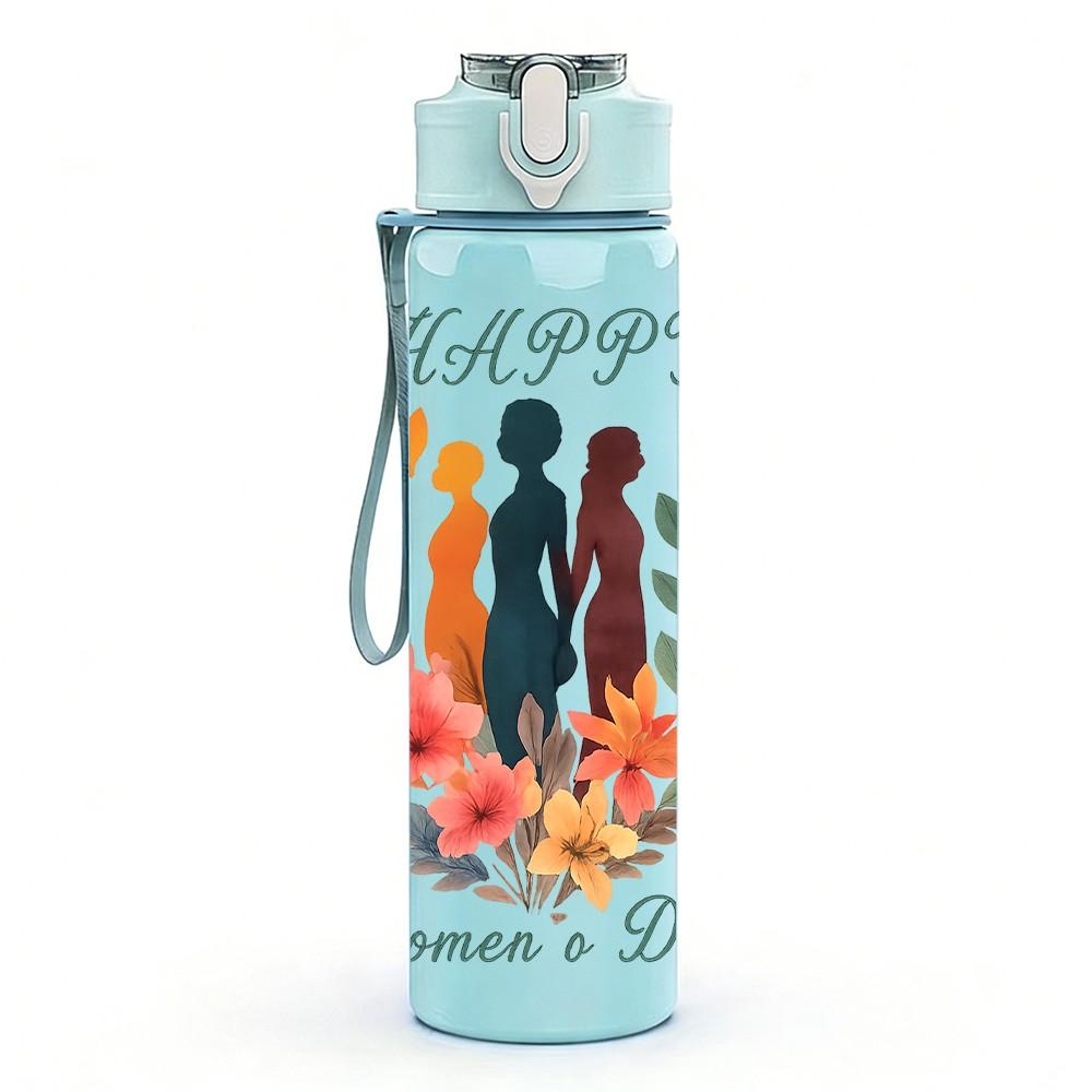 1PC Happy Womens Day Text Art Pattern 750ml Color Plastic Sports Water Bottle Leakproof Flip Straw Lid Suitable for Sports Office Home Use