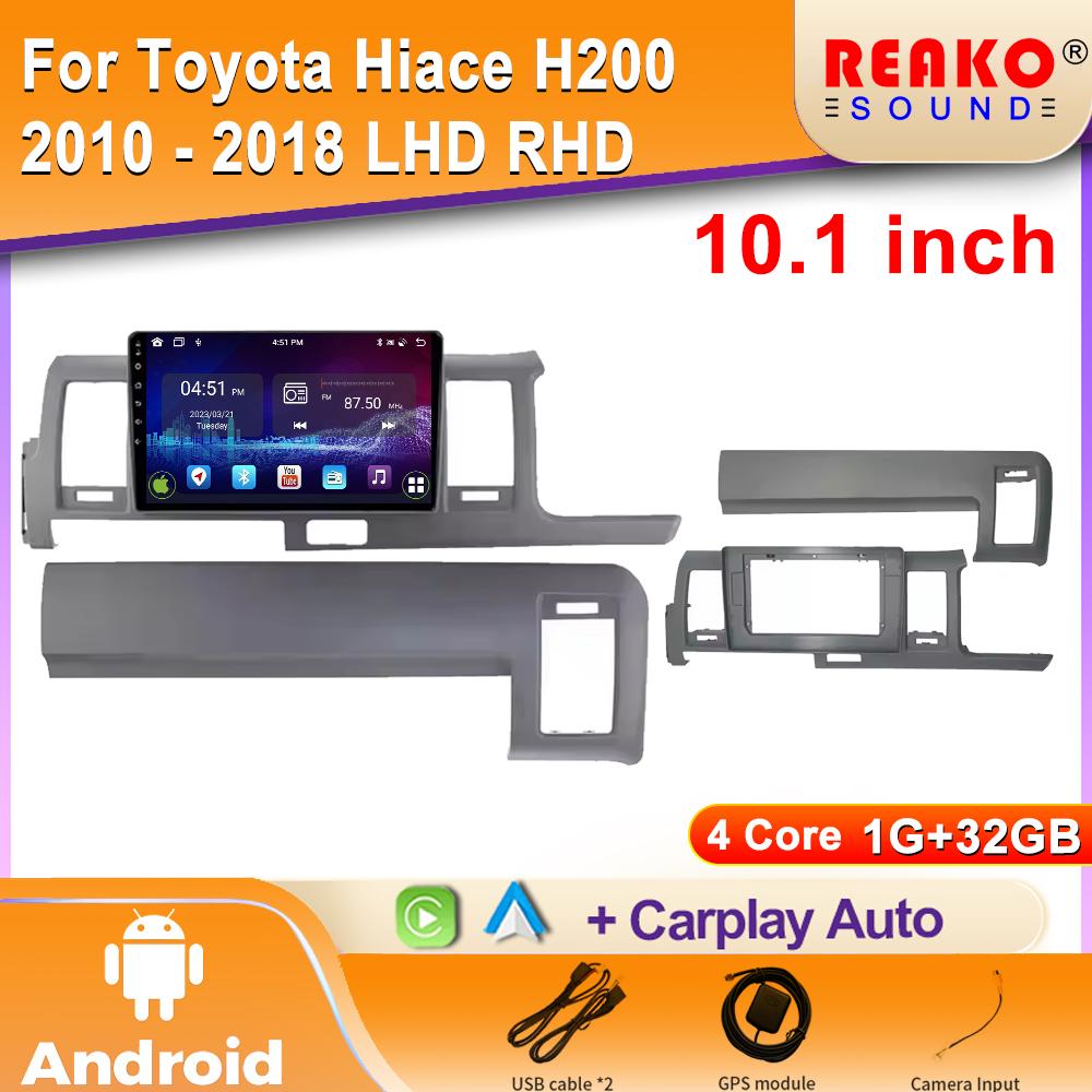 Car Radio For Toyota Hiace H200 2010 - 2018 LHD RHD Carplay Navigation GPS Android Auto Miltimedia Player Stereo Head BT 2din