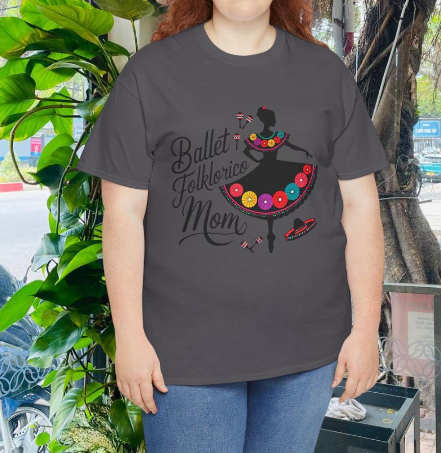

Ballet Folklorico Mom T-Shirt 2XL