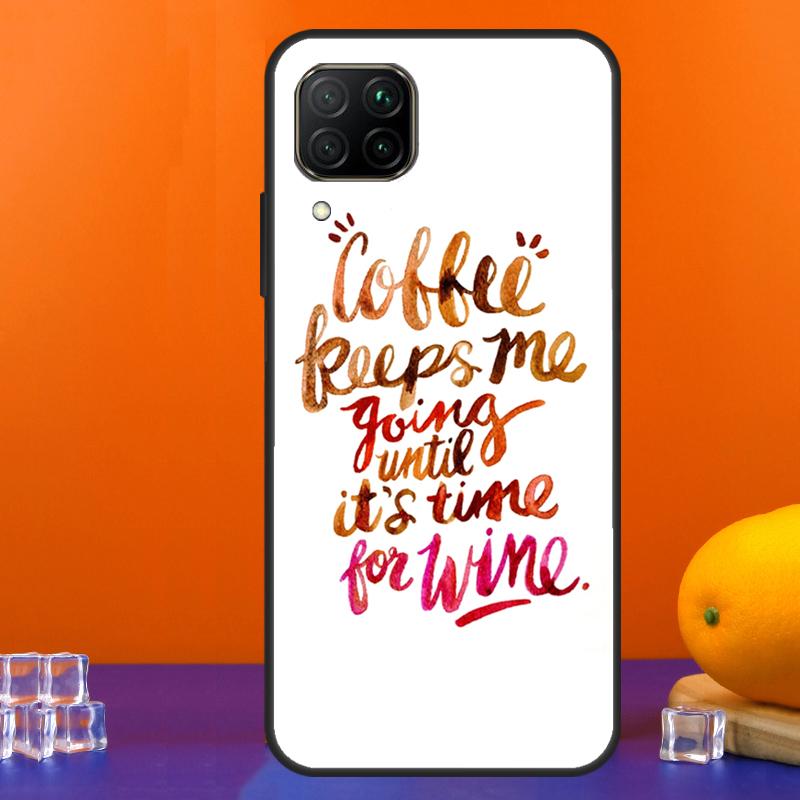 frist coffee For Huawei Nova Y90 Y91 Y60 Y70 Y72 Y61 9 10 SE 12i 12s 11i 5T P60 Pro P20 P30 P40 Lite Case